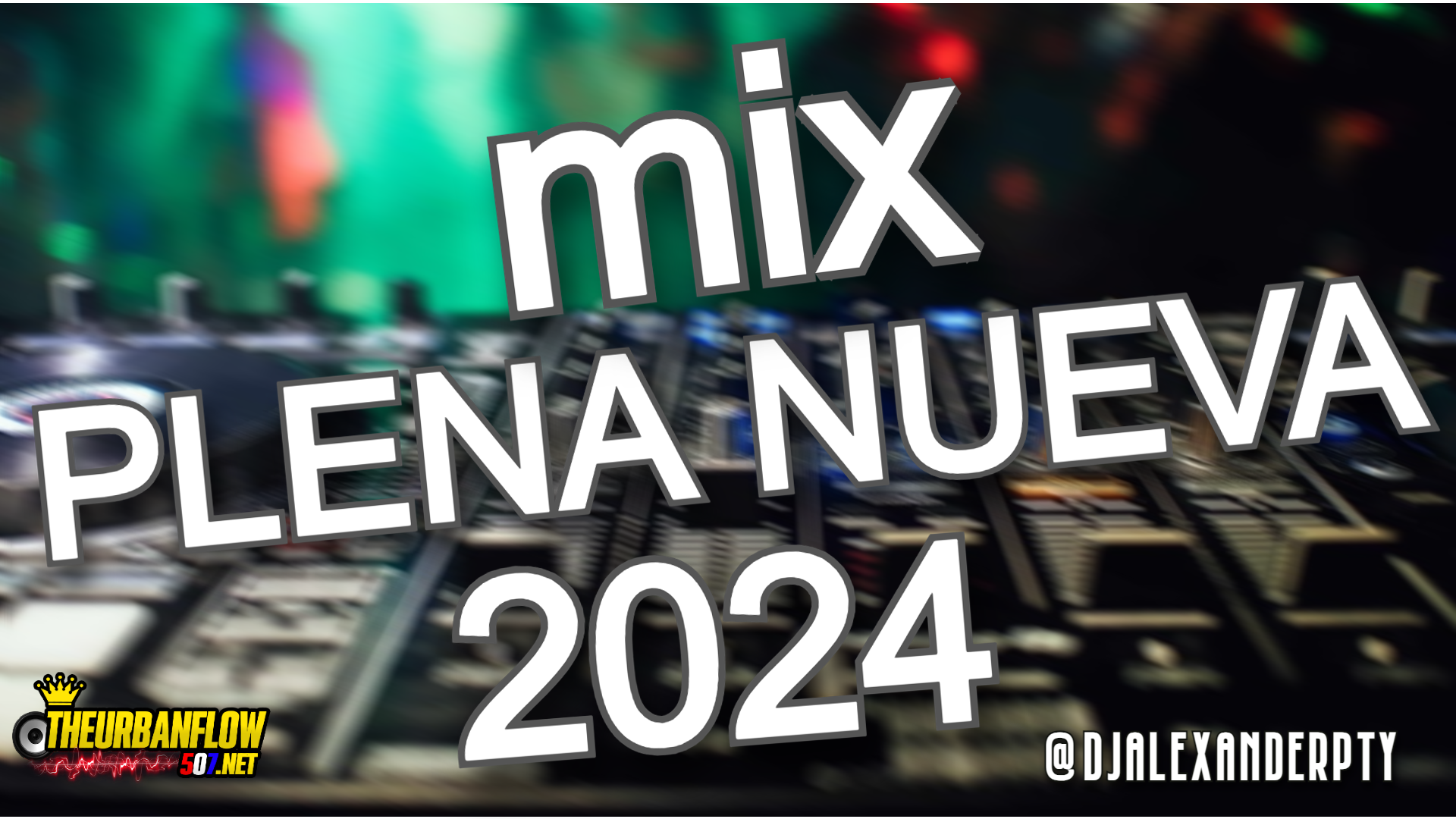 MIX PLENA NUEVA MIX  AGOSTO 2024 - @DJALEXANDERPTY